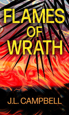 楽天ブックス: Flames of Wrath - J. L. Campbell - 9798885797429 : 洋書