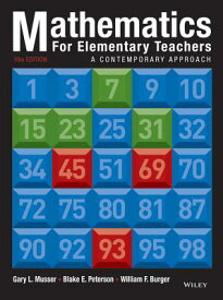 Mathematics for Elementary Teachers: A Contemporary Approach MATHEMATICS FOR ELEM TEACH-10E [ Gary L. Musser ]
