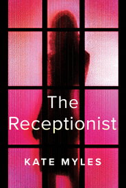 The Receptionist RECEPTIONIST [ Kate Myles ]