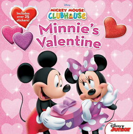 Mickey Mouse Clubhouse: Minnie's Valentine [With Stickers] MICKEY MOUSE CLUBHOUSE MINNIES [ Disney Books ]