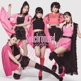 Synchronized ～シンクロ～ (CD＋DVD) [ フェアリーズ ]