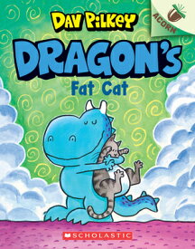 Dragon's Fat Cat: An Acorn Book (Dragon #2): Volume 2 DRAGONS FAT CAT AN ACORN BK (D （Dragon） [ Dav Pilkey ]