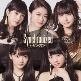 Synchronized ～シンクロ～ (CDのみ) [ フェアリーズ ]