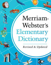 Merriam-Webster's Elementary Dictionary MERM WEB ELEM DICT [ Merriam-Webster ]