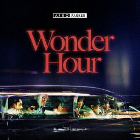 Wonder Hour [ AFRO PARKER ]