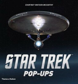 Star Trek Pop-Ups ST POP UPS [ Courtney Watson McCarthy ]