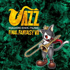 SQUARE ENIX JAZZ -FINAL FANTASY VII- [ (ゲーム・ミュージック) ]