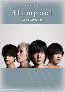 flumpool�@Song�@Collection �i�o���h�E�X�R�A�j [ STUDIO�@NUM-ROCK ]
