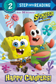 The Spongebob Movie: Sponge on the Run: Happy Campers! (Spongebob Squarepants) SPONGEBOB MOVIE SPONGE ON THE （Step Into Reading） [ David Lewman ]