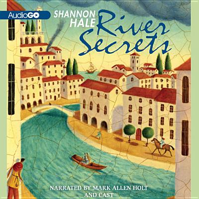 楽天ブックス: River Secrets - Shannon Hale - 9781620647547 : 洋書