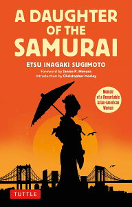 A Daughter of the Samurai [ Etsu Inagaki Sugimoto ]