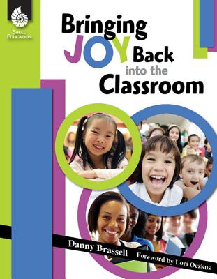 楽天ブックス: Bringing Joy Back Into the Classroom - Danny Brassell ...