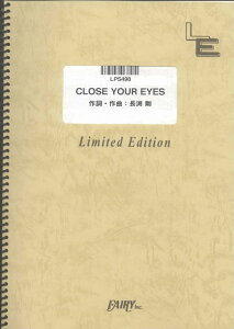 LPS498�@CLOSE�@YOUR�@EYES�^������
