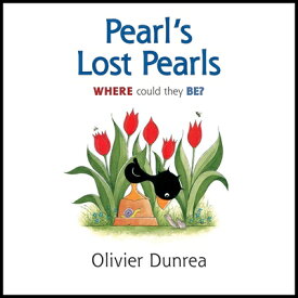 Pearl's Lost Pearls PEARLS LOST PEARLS （Gossie & Friends） [ Olivier Dunrea ]