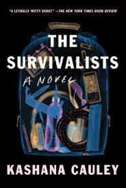 The Survivalists SURVIVALISTS [ Kashana Cauley ]