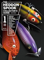 THE HEDDON SPOOK COLLECTOR'S GUIDE（1） [ JFLCC（ジャパン・フィッシング・ルアーコレクターズ・クラ…
