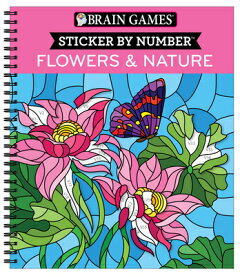 Brain Games - Sticker by Number: Flowers & Nature Stained Glass (28 Images to Sticker) BGSBN FLOWERS & NATURE STAINED （Brain Games - Sticker by Number） [ Publications International Ltd ]