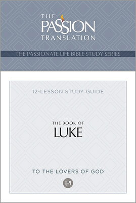 楽天ブックス: Tpt the Book of Luke: 12-Lesson Study Guide - Brian Simmons ...
