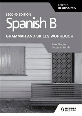 楽天ブックス: Spanish B for the IB Diploma Grammar and Skills Workbook Second ...