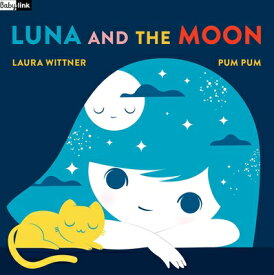 Babylink: Luna and the Moon BABYLINK LUNA & THE MOON （Babylink） [ Laura Wittner ]