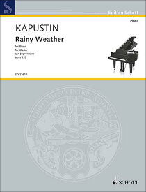 【輸入楽譜】カプースチン, Nikolai: 雨模様 Op.159 [ カプースチン, Nikolai ]