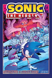 Sonic the Hedgehog, Vol. 9: Chao Races & Badnik Bases SONIC THE HEDGEHOG VOL 9 CHAO （Sonic the Hedgehog） [ Evan Stanley ]