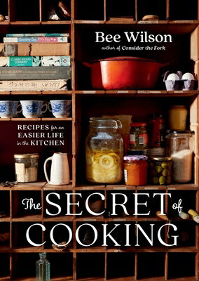 楽天ブックス: The Secret of Cooking: Recipes for an Easier Life in the
