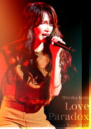Shizuka Kudo Concert Tour 2025 Love Paradox【Blu-ray】