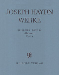 �y�A���y���z�n�C�h��, Franz Joseph: �n�C�h���S�W XXIII/1: �~�T�� ��3�ԁ[��4��/���T��/�ᔻ�Z���񍐏��t/Dack & Helms��(����) [ �n�C�h��, Franz Joseph ]