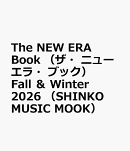 The　NEW　ERA　Book　（ザ・ニューエラ・ブック）　Fall　＆　Winter　2026　（SHINKO　MUSIC　MOOK）