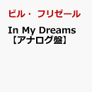 In　My　Dreams【アナログ盤】