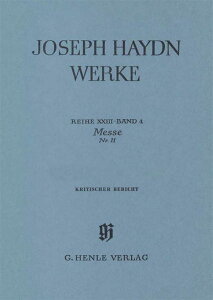 �y�A���y���z�n�C�h��, Franz Joseph: �n�C�h���S�W XXIII/4: �~�T�� ��11�� �V�n�n���~�T Hob.XXII/13/���T��/Becker-Glauch��: �ᔻ�Z���񍐏� [ �n�C�h��, Franz Joseph ]