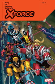 X-Force by Benjamin Percy Vol. 7 X-FORCE BY BENJAMIN PERCY VOL （X-Force） [ Benjamin Percy ]