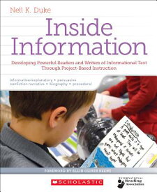 Inside Information: Developing Powerful Readers and Writers of Informational Text Through Project-Ba INSIDE INFO [ Nell Duke ]