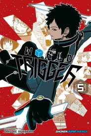 World Trigger, Vol. 5 WORLD TRIGGER VOL 5 （World Trigger） [ Daisuke Ashihara ]