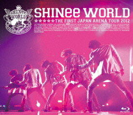 SHINee THE FIRST JAPAN ARENA TOUR “SHINee WORLD 2012”【Blu-ray】 [ SHINee ]