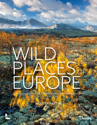 楽天ブックス: Wild Places of Europe: Astounding Views of the Continent's Most