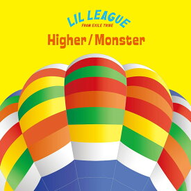 【先着特典】Higher／Monster(チェキ風カード(全6種/ランダムにて1枚)) [ LIL LEAGUE from EXILE TRIBE ]