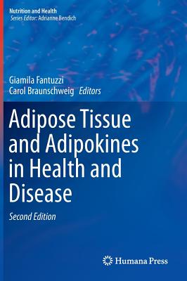 楽天ブックス: Adipose Tissue and Adipokines in Health and Disease - Giamila ...