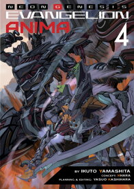Neon Genesis Evangelion: Anima (Light Novel) Vol. 4 NEON GENESIS EVANGELION ANIMA （Neon Genesis Evangelion: Anima (Light Novel)） [ Ikuto Yamashita ]