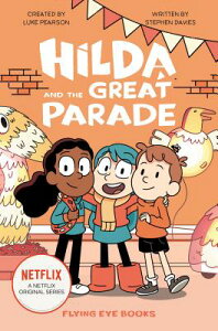Hilda and the Great Parade HILDA & THE GRT PARADE M/TV （Hilda Tie-In） [ Luke Pearson ]