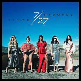 【輸入盤】7 / 27 (Dled) [ Fifth Harmony ]