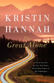 GREAT ALONE,THE(A) [ KRISTIN HANNAH ]