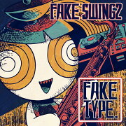 楽天ブックス: FAKE SWING 2 (初回限定盤 CD+Blu-ray） - FAKE TYPE 