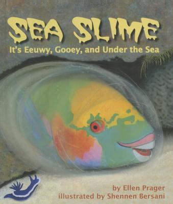 楽天ブックス: Sea Slime - Ellen J. Prager - 9781627657747 : 洋書