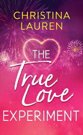 The True Love Experiment TRUE LOVE EXPERIMENT -LP [ Christina Lauren ]