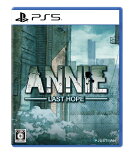 ANNIE:Last Hope