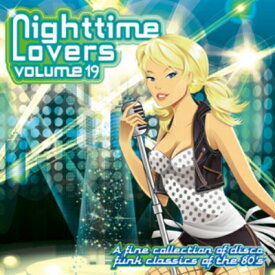 【輸入盤】Nighttime Lovers Vol.19 [ Various ]