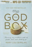 The God Box: Sharing My Mother's Gift of Faith, Love and Letting Go