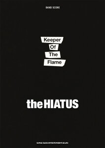 the�@HIATUS�@Keeper�@Of�@The�@Flame �iBAND�@SCORE�j [ �N���t�g�[�� ]